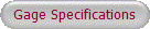 Gage Specifications
